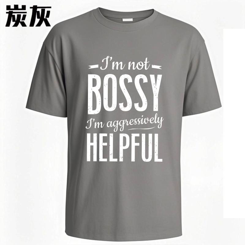 Vintage Summer Boys tshirt Im Not Bossy Im Aggressively Helpful Short Sleeve Comfortable ONeck Tshirt Brand Teeshirt