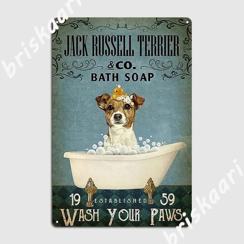 Jack Russell Terrier And Co Bath Soap Wash Your Paws Metal Plaque Poster Retro Club Party Wall Decor Tin Sign Posters 20X30CM