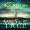 The Wolf Tree by Laura McCluskey Paperback Book 9780008681302