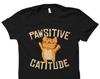 Inspiring Cat Lover Gift. Inspiration Cat Shirt. Funny Cat Lady Gift. Gift For Cat Lover. Motivational Shirt. Pawsitive Catitude #OS1819