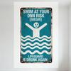 Vintage Metal Tin Sign Blue Background 'Swim At Your Own Risk (Hegir)' Lifeguard Drunk Graphic for Man Cave Home Decor