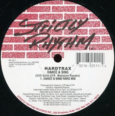 12inch Record HARDTRAX - Dance & Sing SR12511 Strictly Rhythm 1997 US Dance & Electronica Used