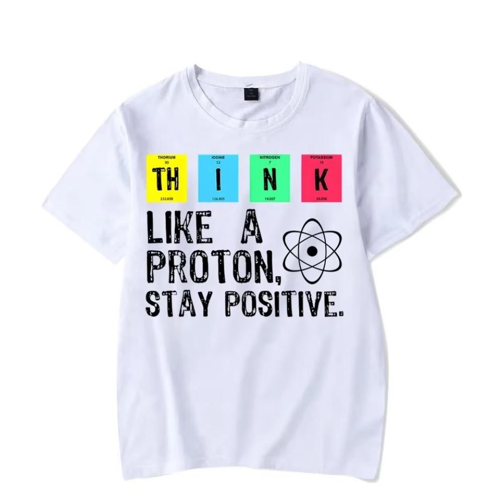 2023 New Mens Brand T-shirt for Men Think Like A Proton,stay Positive Funny Saying Tshirt Oversized Tops Tees Male T Shirt Homme
