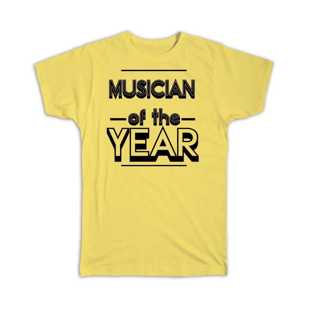 Gift T-Shirt : MUSICIAN of The Year Christmas Birthday Work Job 2XL