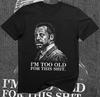 Ich bin zu alt für diesen Mist Lustiges Detektiv-T-Shirt