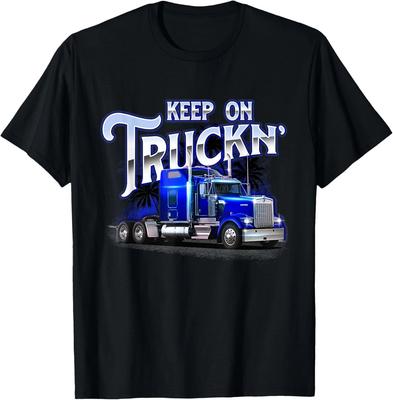 Keep On Truckn - Sattelzugfahrer LKW-Fahrer LKW-Mechaniker Geschenk Unisex T-Shirt