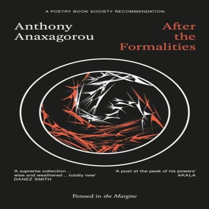 After the Formalities by Anthony Anaxagorou Paperback Book 9781908058652