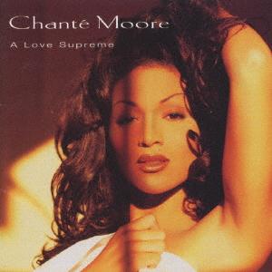 CD CHANT MOORE  A Love Supreme MVCM497 Silas Records 1994 Japan SoulFunk Used