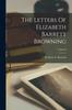 كتاب The Letters Of Elizabeth Barrett Browning Volume I