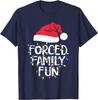 Nyår Jul Tvingad Familj Rolig Sarkastisk Jul Rolig Män Kvinnor Vanlig Högkvalitativ Bomull Rundhalsad Kortärmad T-shirts