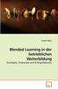 The Blended Learning In Der Betrieblichen Weiterbildung Book