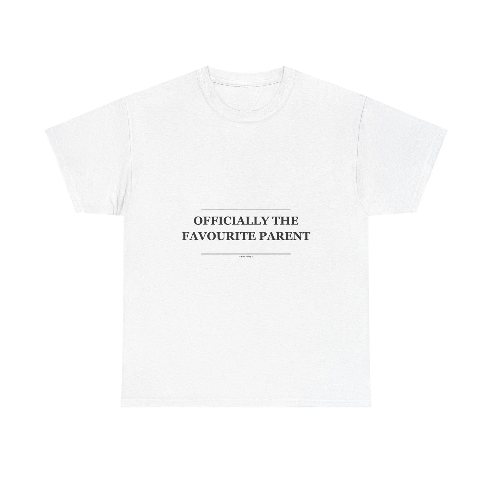 Officially The Favourite Parent - Funny T-Shirt Gift S