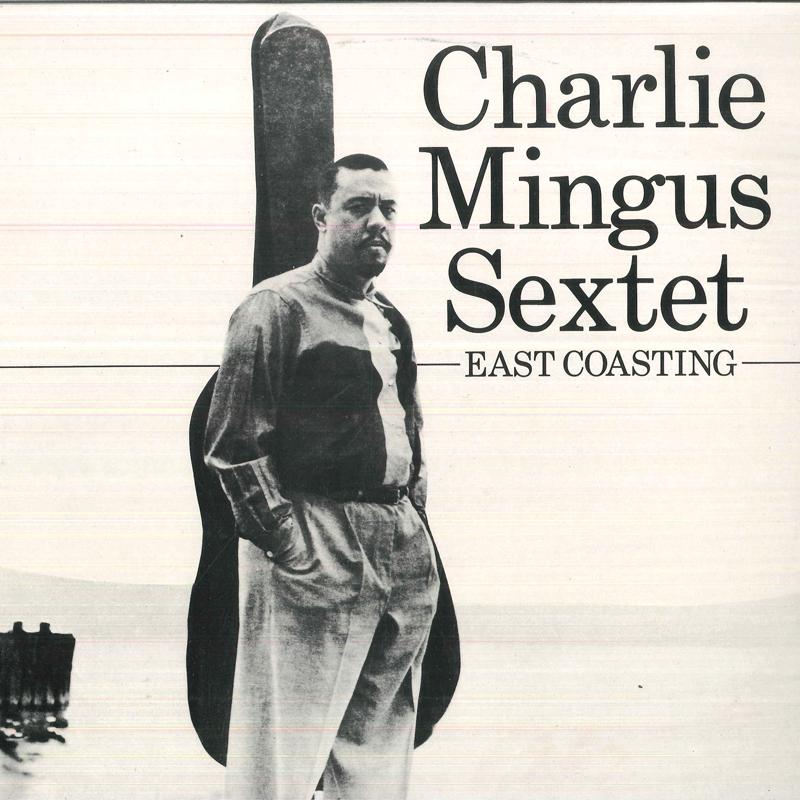 

LP Record CHARLIE MINGUS East Coasting AFF86 AFFINITY 198 UK Jazz Used