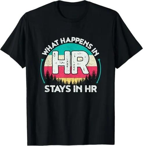 Unisex Shirt Cotton Oversize Large Size ¡más Popular! Divertida En H De What Happens In Hr