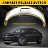 Front Console Cover Armrest Release Button For Mercedes-Benz C350E C300 C400