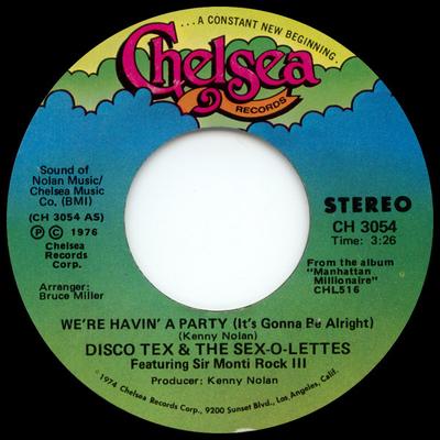 7inch Record DISCO TEX & HIS SEX-O-LETTES, SIR M - We're Havin' A Party (It's Gonna Be CH3054 Chelsea Records 1976 US Soul/Funk Used