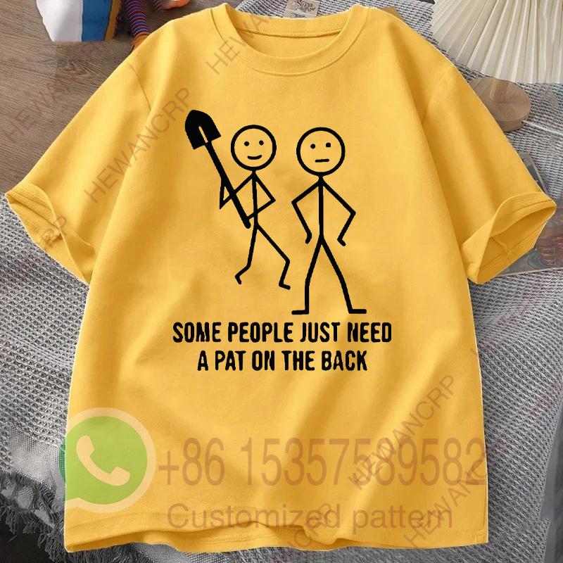 Some People Just Need A Pat on The Back Mens Tracksuit Tshirt Cotton Casual Sportswear Crew Neck Pullover Short Sleeve Tops