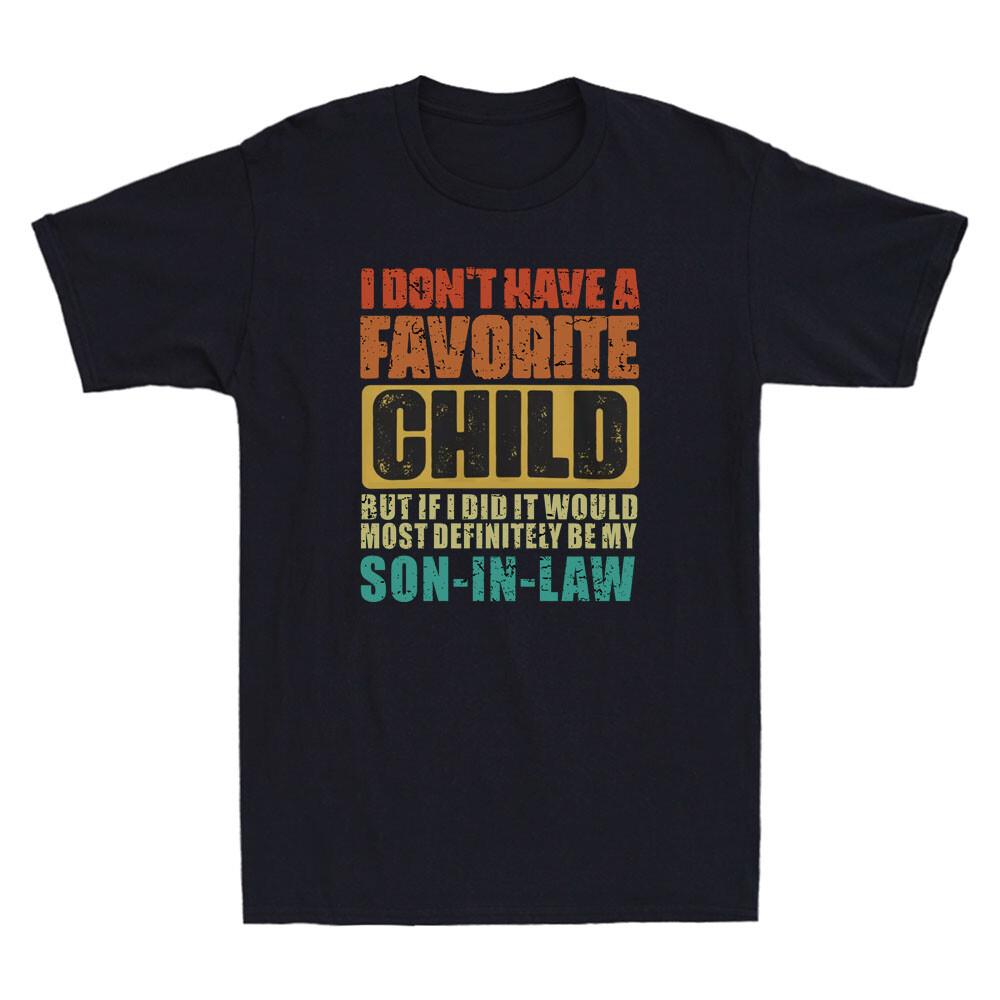 Son In Law Shirt Most Definitely Be My Son In Law Funny Saying Men T-shirt Tee S