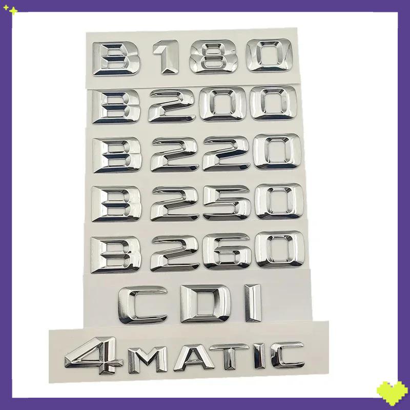 3D Auto Heckklappen Buchstaben Emblem Logo Abzeichen Aufkleber für Mercedes Benz B180 B200 B220 B250 B260 W246 W245 CDI Auto Zubehör