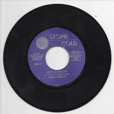 7inch Record MIKEY SPICE - Ain't Giving Up NONE Stone Cold 2002 Jamaica Reggae, Ska & Dub Used