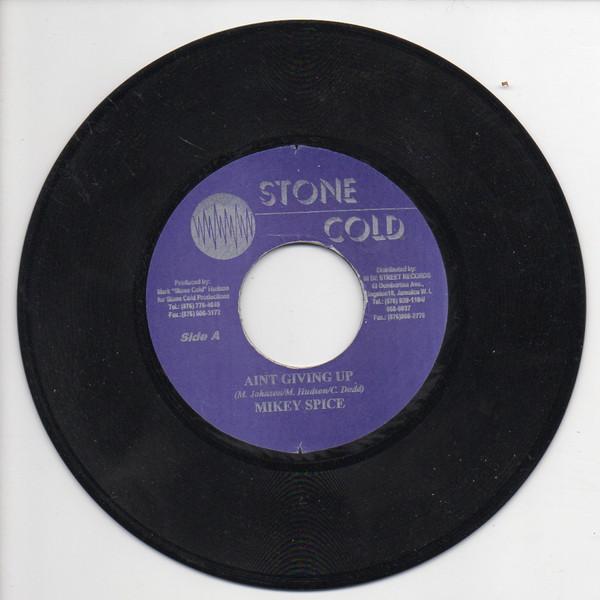 

7inch Record MIKEY SPICE - Ain t Giving Up NONE Stone Cold 2002 Jamaica Reggae, Ska & Dub Used