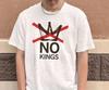 Kein Königslogo Shirt, Patriotisches Demokratie Shirt, Nicht mein Präsident T-Shirt