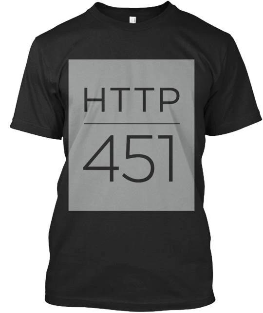 

HTTP 451 Blocked TTshirt Made in the USA Size S to 5XL 2XL