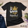 Eine Königin wurde am 5. September geboren Süßes Mädchenhaftes 5. T-Shirt