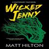 Wicked Jenny by Matt Hilton Paperback Book 9781448318070