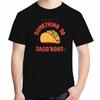 Fashion Gifts T Shirts Taco Bout Funny Graphic T Shirts Summer Cotton Short Sleeve Tshirts Unisex Breathable Printing T Shirt