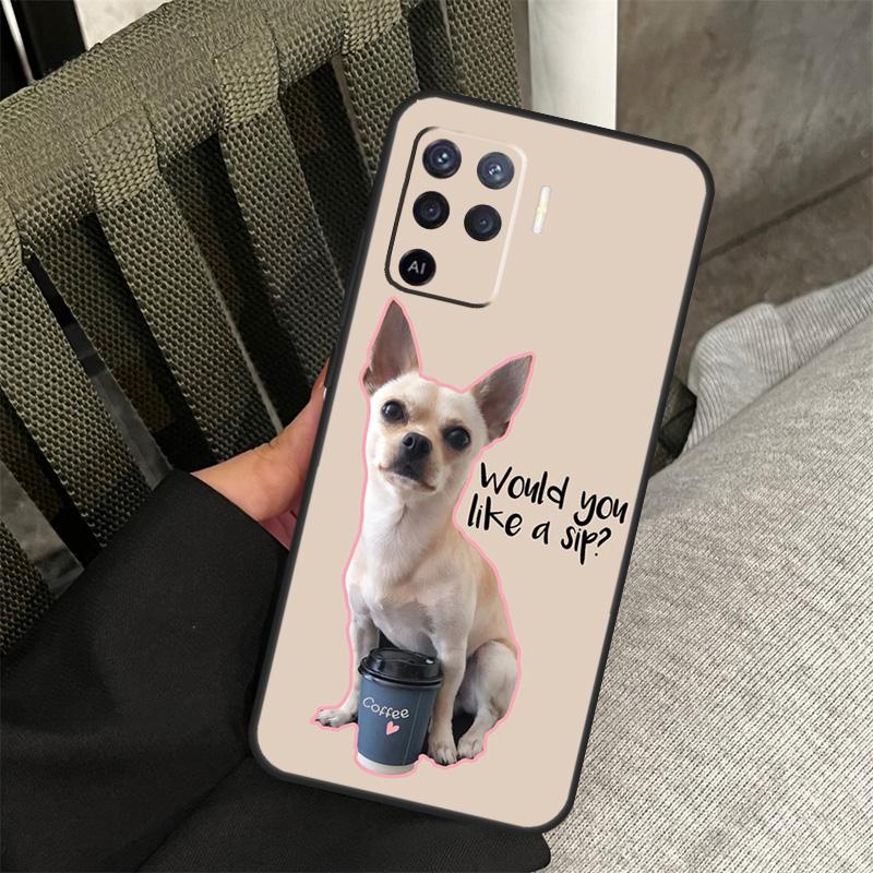 Chihuahua Dog Case For Oppo A80 A60 A40 A94 A54 A98 A78 A18 A38 A58 A16 A76 A96 A17 A77 A74 A57S A15 Cover