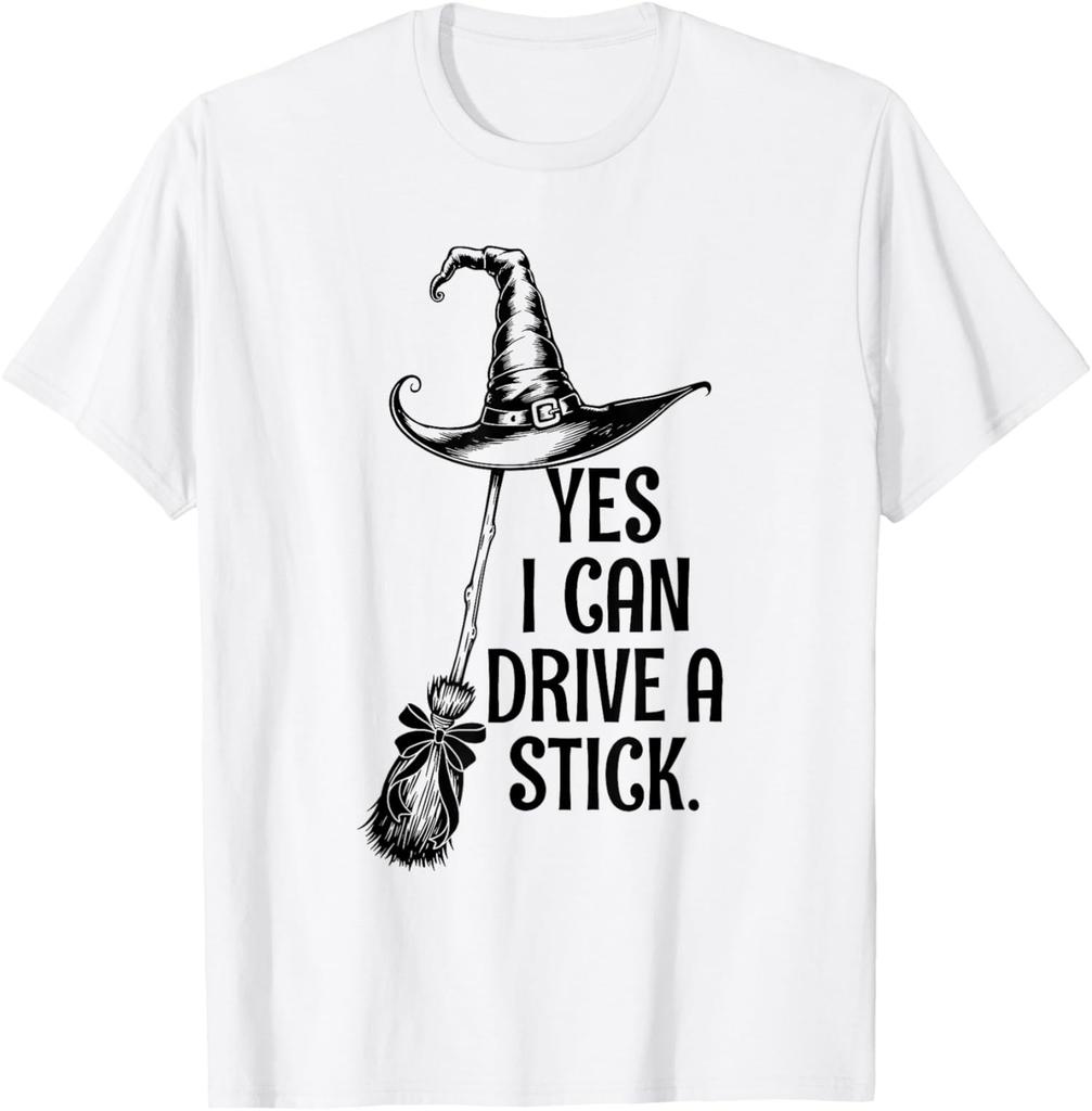 Yes I Can Drive A Stick Funny Halloween Witch Unisex Tshirt