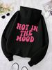 Not In The Mood Personality Letter Male Hoody Fashion S-XXL Autumn Sweatshirt High Quality Hooded Simple Casual Sportswear