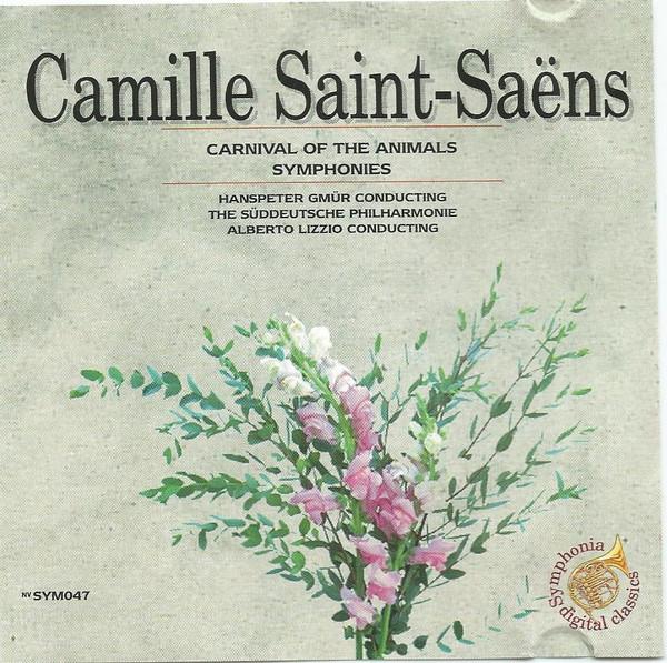 CD CAMILLE SAINTSANS  Carnival Of The Animals  Symphonie SYM047 Symphonia Digit Japan Classical Used