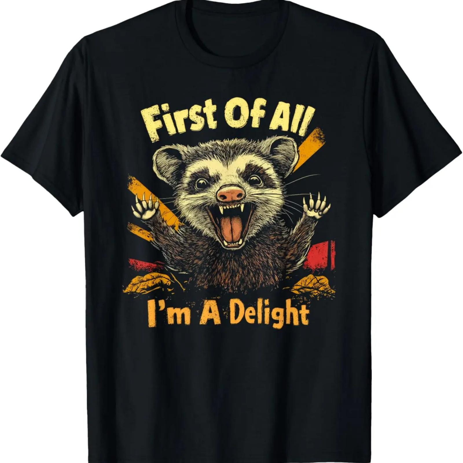 

Funny Sarcastic Graphic Tee First Of All I m A Delight T-Shirt XXXXXL чёрный