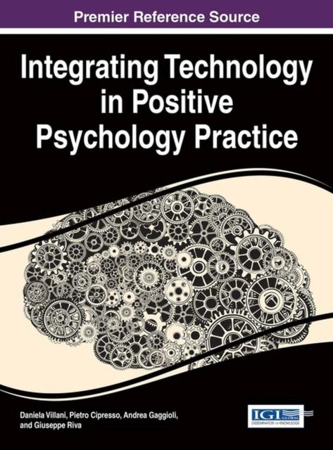 The Integrating Technology In Positive Psychology Practice Book