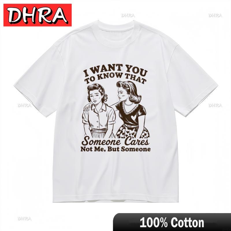 

Women s Soft All-Season Breathable Classic T-Shirt Caring Message Design Tee Custom Cool Minimalist Y2K Clothing Chica T-Shirt 4XL