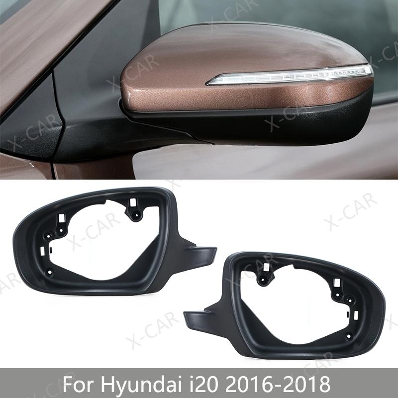 Car Outside Rearview Side Mirror Frame House Case For Hyundai I20 2016 2017 2018 87615-C8000 87625-C8000