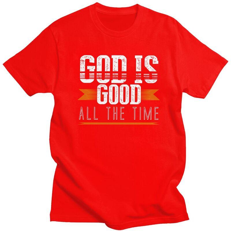 

God Is Good All The Time T Shirts Pure Cotton Tees Shirt Summer Round Neck Tshirts ShortSleeve Clothes Men Women Birthday Gift S