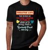 Unisexs Cotton Short Sleeve TShirt Theatre Life Themed Funny Do Odd Things In Public Randomly Break Into Song Print Tee for Th