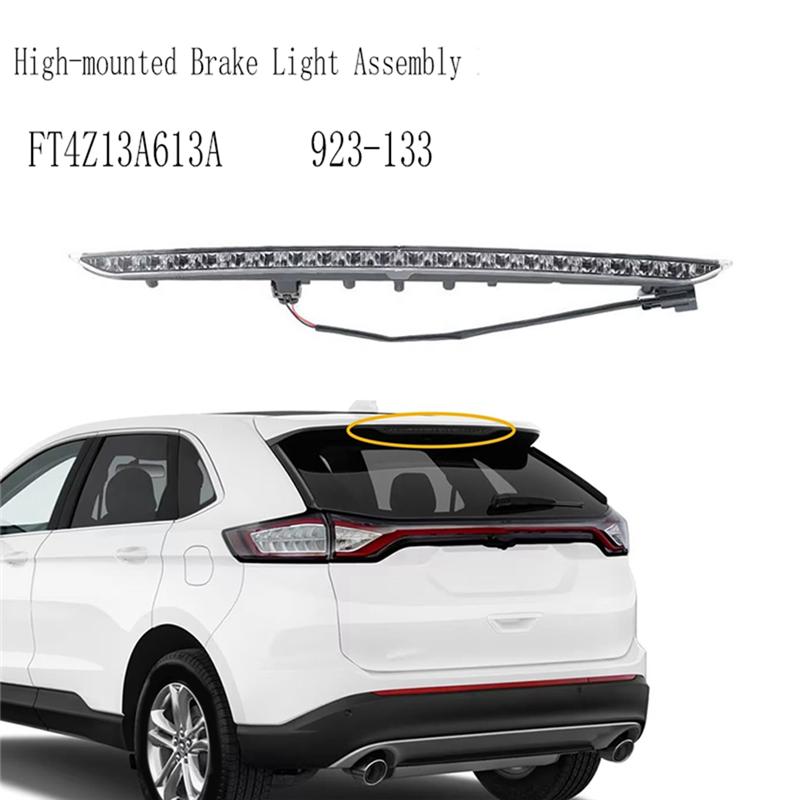923-133 High-Mounted Brake Light Assembly FT4Z13A613A Third Additional Brake Light For Ford Edge 2015-2020