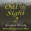 Out of Sight 2 Invisible People by Richard Hernaman Allen... 9781326967376