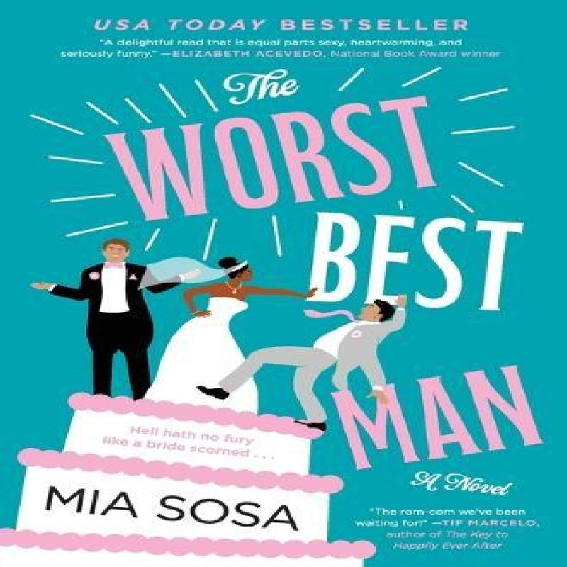 The Worst Best Man by Mia Sosa Paperback Book 9780062909879