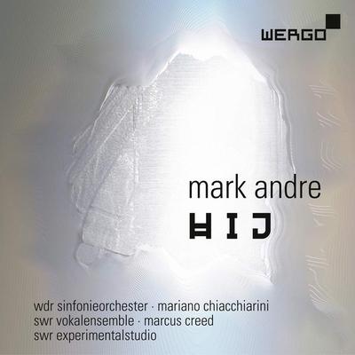 CD ANDRE / WDR SINFONIEORCHESTER - Hij  WER73792 Wergo 2019 Classical Used
