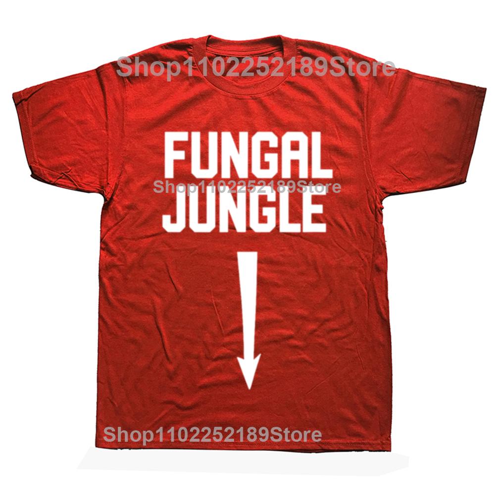 Funny Sexual Adult Humor Fungal Jungle Offensive T-shirt Men Fashion Casual Oversized Tshirt 100% Cotton Loose Oversized T Shirt