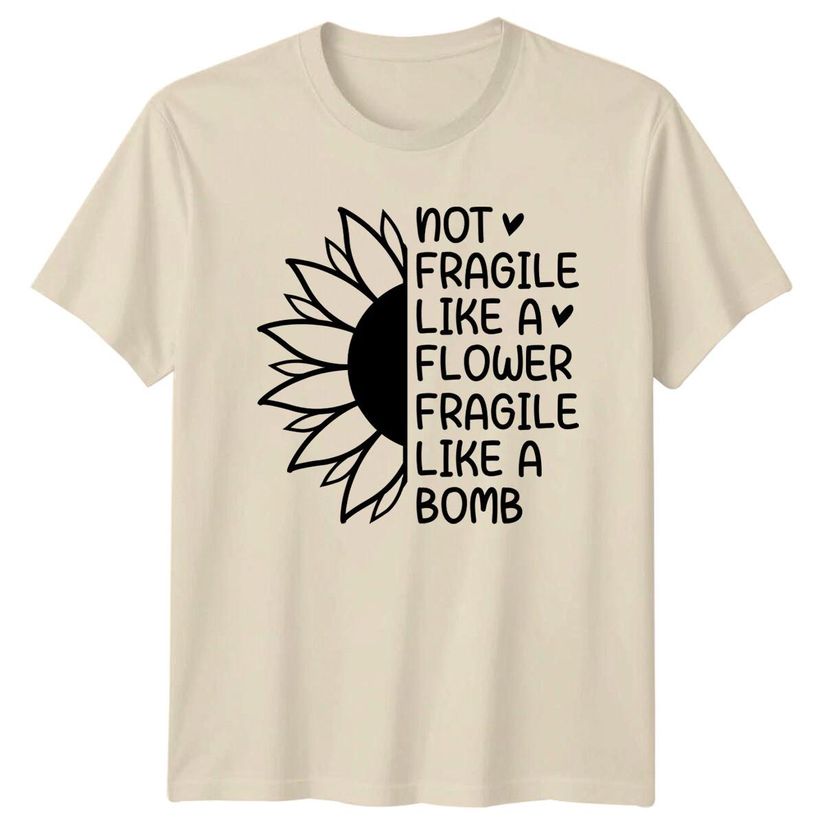Not Fragile Like A Flower Bomb Graphic T-Shirt Funny Quote S разноцветный