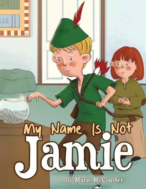 Книга My Name Is Not Jamie