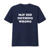 T-shirt MJF Non Ha Fatto Nulla di Male 2025 Disponibile nelle Taglie S 5XL vintage Lavata streetwear Moda Casual Vestiti leggermente firmati