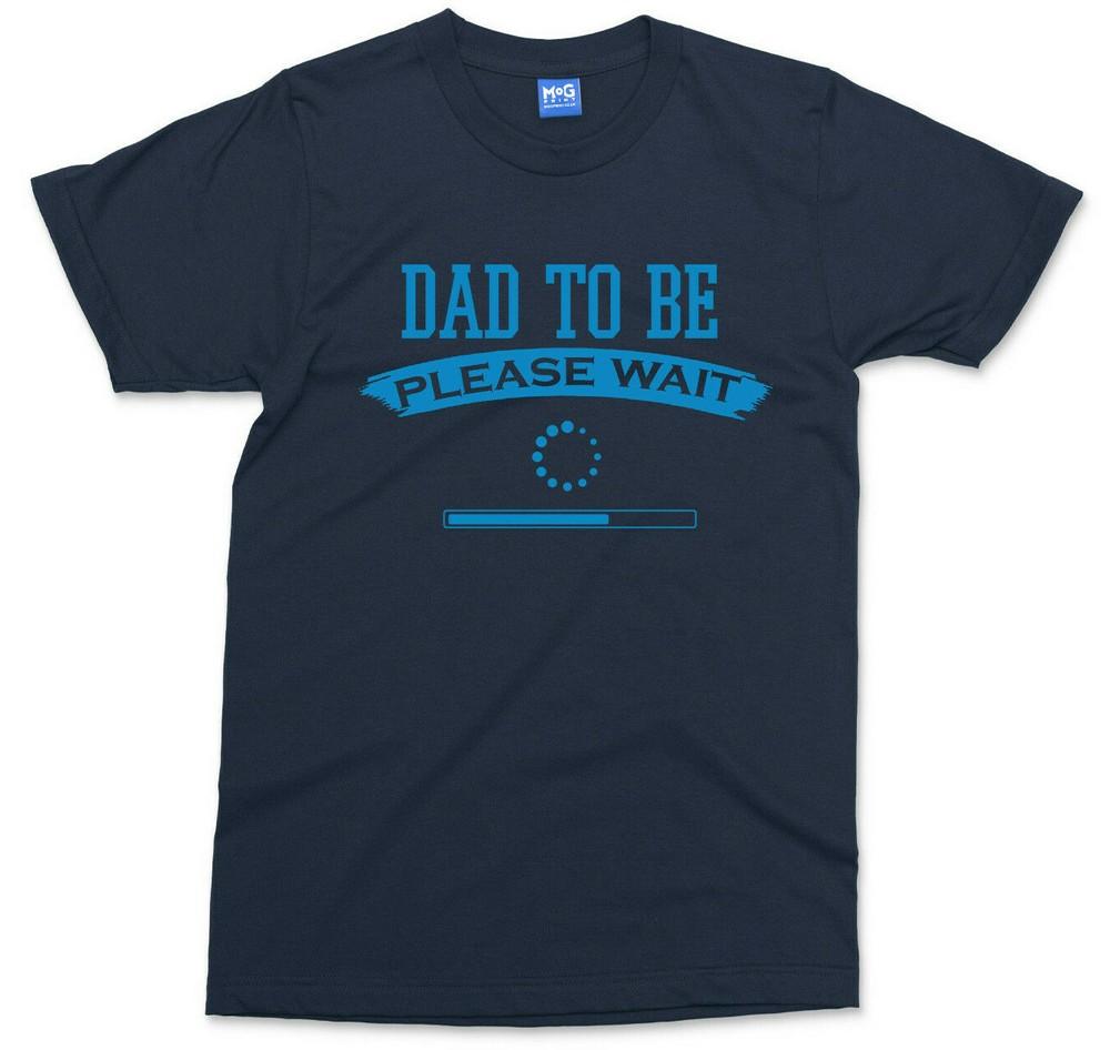 Dad To Be T Shirt Funny NewBorn Baby Father Daddy Papa Gift Tee Present Top Unisex S
