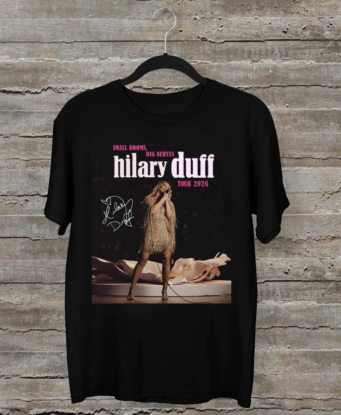 

NEW HILARY DUFF TOUR 2026 T Shirt Black All Size S